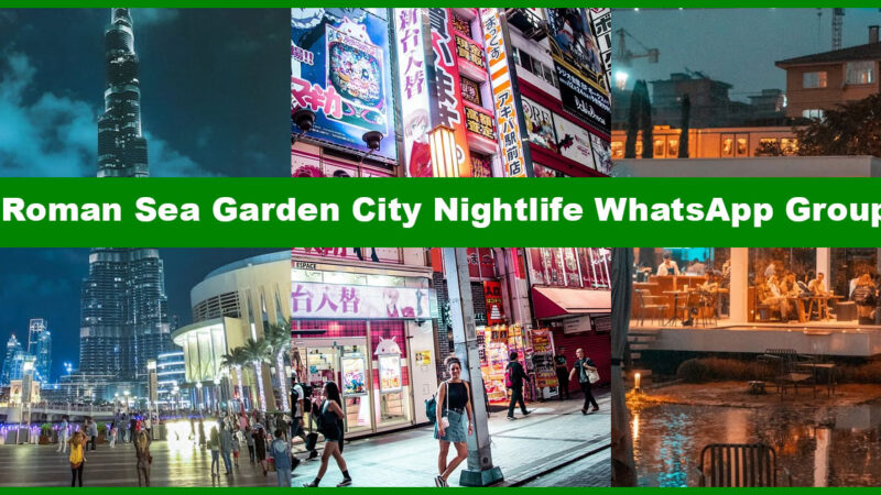 Best Roman Sea Garden City Nightlife Travel WhatsApp Group Links to Discover